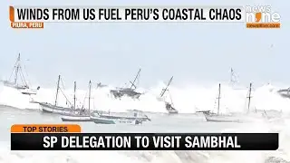 LIVE | Peru | Unusually High Waves Destroy Peru's Coast: Government Closes Ports | News9
