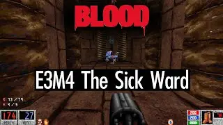 Blood E3M4 &ldquo;The Sick Ward&rdquo; Extra Crispy All Secrets + Easter Eggs and References (No Commentary)