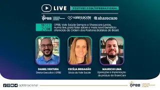 LIVE | OPBB, Vale Sa&uacute;de Sempre e ShareCare