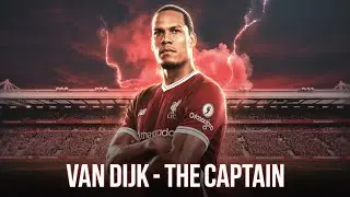 Virgil van Dijk The captan-Liverpool Football Song