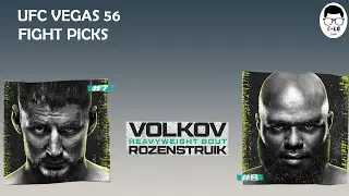 UFC VEGAS 56 | 3 FIGHT PICKS | BREAKDOWNS
