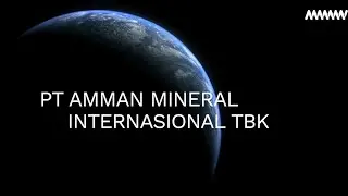 Profil PT Amman Mineral Internasional