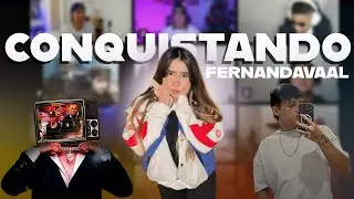 CONQUISTANDO a Fernandavaal 💖🔥 (sale mal)