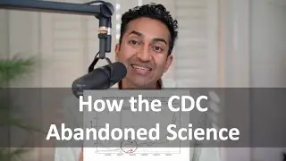 How the CDC Abandoned Science | My Article in Tablet Magazine