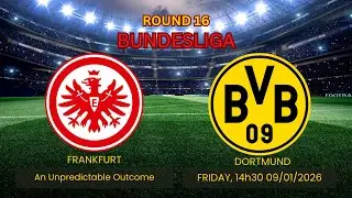 Frankfurt vs Dortmund Prediction | An Unpredictable Outcome |round 16 bundesliga #football