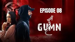 Gumn | Episode 08 | Pakistani Drama | Tooba Siddiqui | Feroze Qadri | Green Brest Dramas