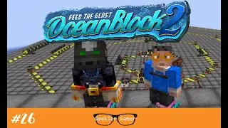 OceanBlock 2 Ep26 | Empowerer Automation, Wheat Production, and Oritech Particle Accelerator Failure