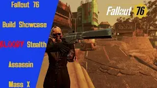 Fallout 76: Build Showcase - Pistol Build: Bloody Stealth Assassin
