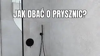 Jak dbać o kabinę prysznicową? | Odnowa powłoki EASY CLEAN