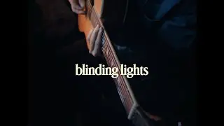 Blinding Lights (acoustic)