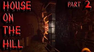 THE SCARIEST GAME THIS YEAR | House On The Hill