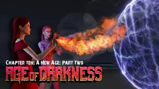 Age of Darkness Chapter Ten: A New Age: Part Two | SIMS 4 VOICE OVER SERIES | Season 1 FINALE