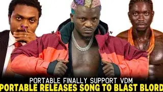 Portable Finally Releases Diss Song to Blast Blord After He Refuses to give him 20m for Music video