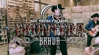 LA CARTERA PERDIDA LIVE VIDEO  OFICIAL- Saul Pereyra y su grupo FRONTERA BRAVA