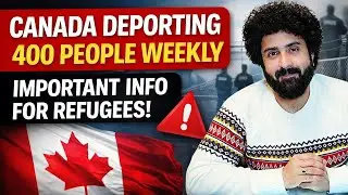 Canada Deporting Around 400 Peoples a Week|Important Information  Refugees Claimants|Jk Immigration