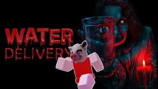 ИГРАЮ В ДОСТАВКУ ВОДЫ ЗА ТИРАНГА!!! УЖАС