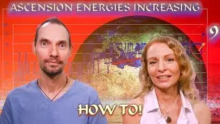 Increasing ASCENSION ENERGIES May 2018 ~ HOW TO!