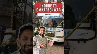 Indore se Omkarkeshwar In 30 Sec #shorts #omkareshwar