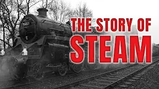 THE STORY OF STEAM; GWR - Triple video gentle binge watch! (2 hours)