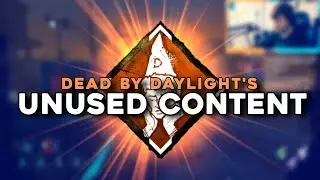 The Mystery of Dead By Daylight's unused content