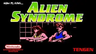 NOW PLAYING...ALIEN SYNDROME (NES)