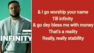 Tim Godfrey - Infinity ft. Oxlade [Lyrics]