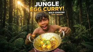 Jungle Egg Curry 🔥 | Wild Cooking in Forest 🌿 Traditional Desi Recipe