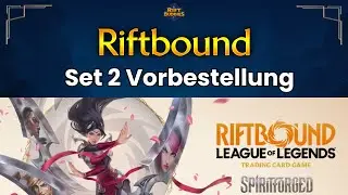 BREAKING: Riftbound Set 2 Infos zur Vorbestellungen sind online! 🔥| Riftbound News Deutsch/German