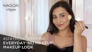 Lockdown Binge | #StayHome & Master the No-Makeup Makeup Look #WithMe | Simmy Goraya | L&rsquo;Or&eacute;al Paris