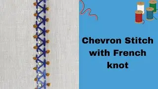 Chevron hand embroidery stitch with French knot and Kundan 