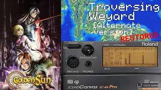 Traversing Weyard [Alternate Version] (Restored - Roland SC-88) - Golden Sun The Lost Age