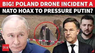 NATO Staged Poland Drone Incident To Kick Off War With Russia? Sensational Reveal Amid Tensions