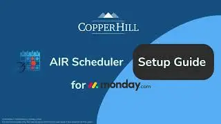 monday.com AIR Scheduler Advanced Setup Guide