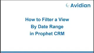 How to Filter a View By Date Range