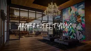Archer Hotel Tysons Review - Tysons Corner , United States of America