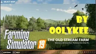 FS19 - The Old Stream Farm - First Look