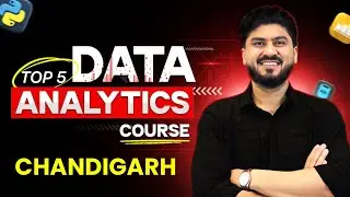 Top 5 Best Data Analytics Courses Institutes in Chandigarh | 100% Job Placement #datanalytics