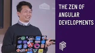 Angular Vienna, The Zen of Angular Developments, January 2020