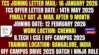 🔥RECEIVED TCS JOINING LETTER AFTER 9 MONTH | DIGITAL | 2025 BATCH | OL 14-MAY-2025 | DOJ 12-FEB-2026