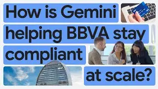 BBVA transforms global collaboration and compliance with Gemini for Google Workspace