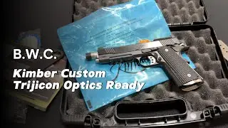 B.W.C. Kimber Trijicon Optics Ready Model