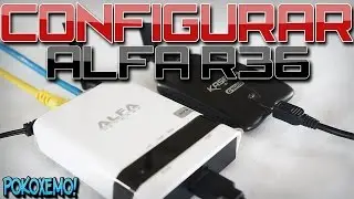 Como Configurar Router ALFA R36 + Test Chipset Realtek 8187L [Paso a Paso]