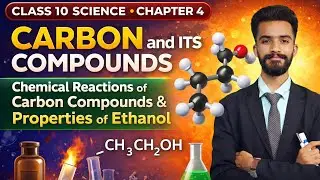 std 10 science | ch 4 | English medium |carbon and its compounds | combustion | addition | oxidation