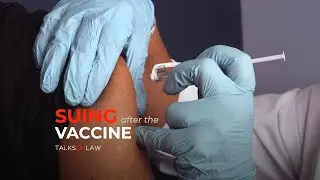 Can you Sue if you Get Sick from the COVID-19 Vaccination?