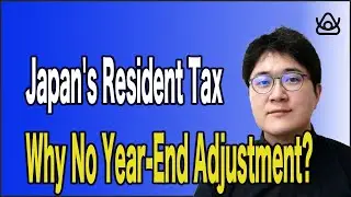 Understanding Japan's Resident Tax: No Year-End Adjustments?