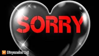 I MISS YOU PAGLI || SORRY STATUS || NEW WHATSAPP STATUS VIDEO