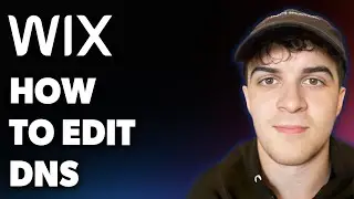 How to Edit Dns on Wix Website (Full 2025 Guide)