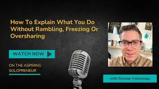 How to Explain What You Do Without Rambling, Freezing, or Oversharing