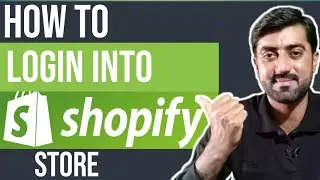 How to Login into Shopify Store Hindi Urdu