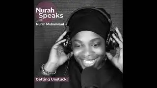 (Ep 198) Getting Unstuck